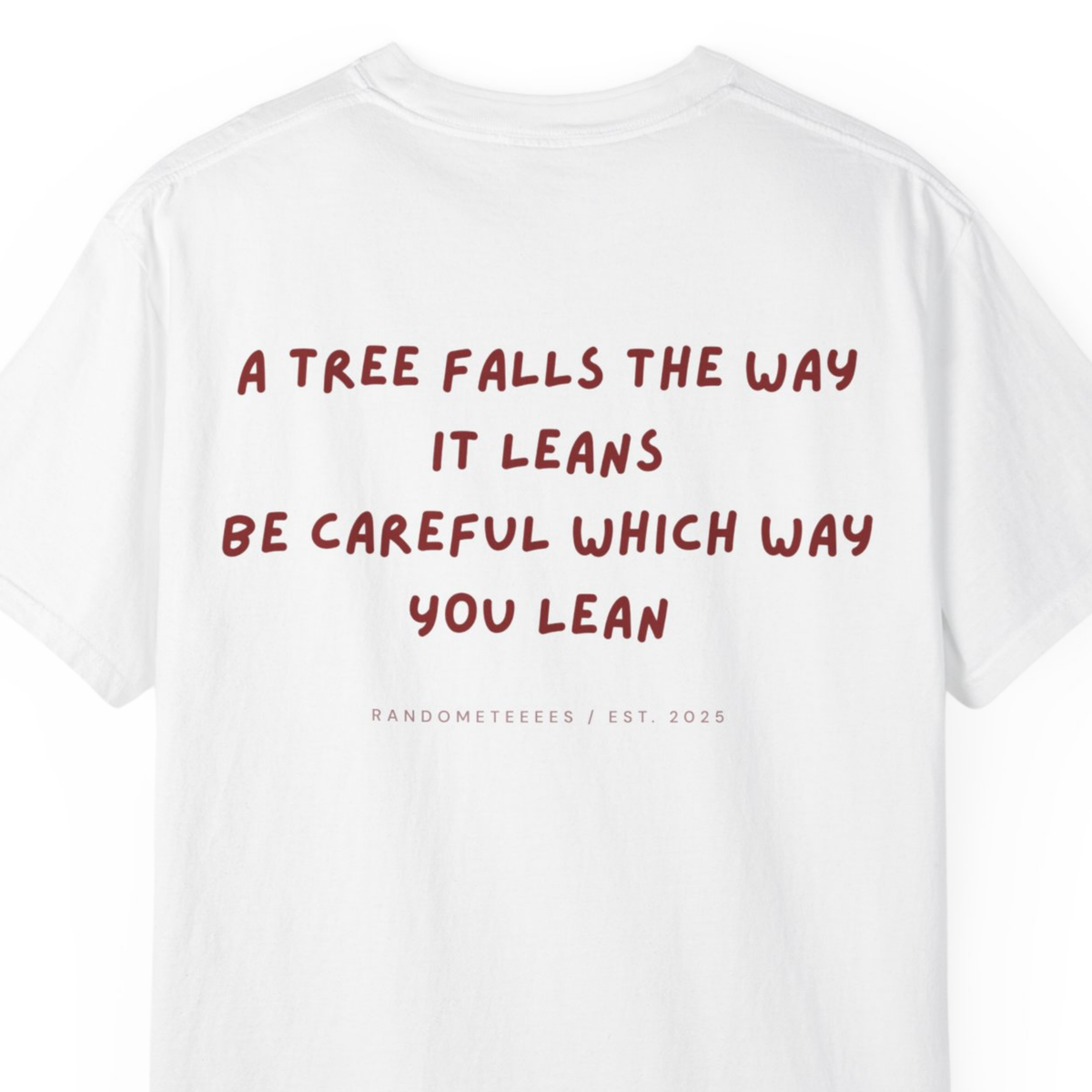 A Tree Falls The Way It Leans