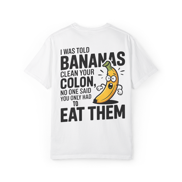 Bananas Clean Your Colon (Apparently I Misunderstood the Assignment)