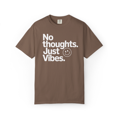 No Thoughts, Just Vibes – Funny Minimalist Graphic Tee