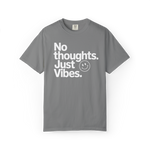 No Thoughts, Just Vibes – Funny Minimalist Graphic Tee