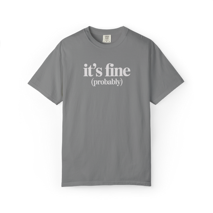It's Fine. (It's Not Fine.)