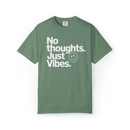 No Thoughts, Just Vibes – Funny Minimalist Graphic Tee