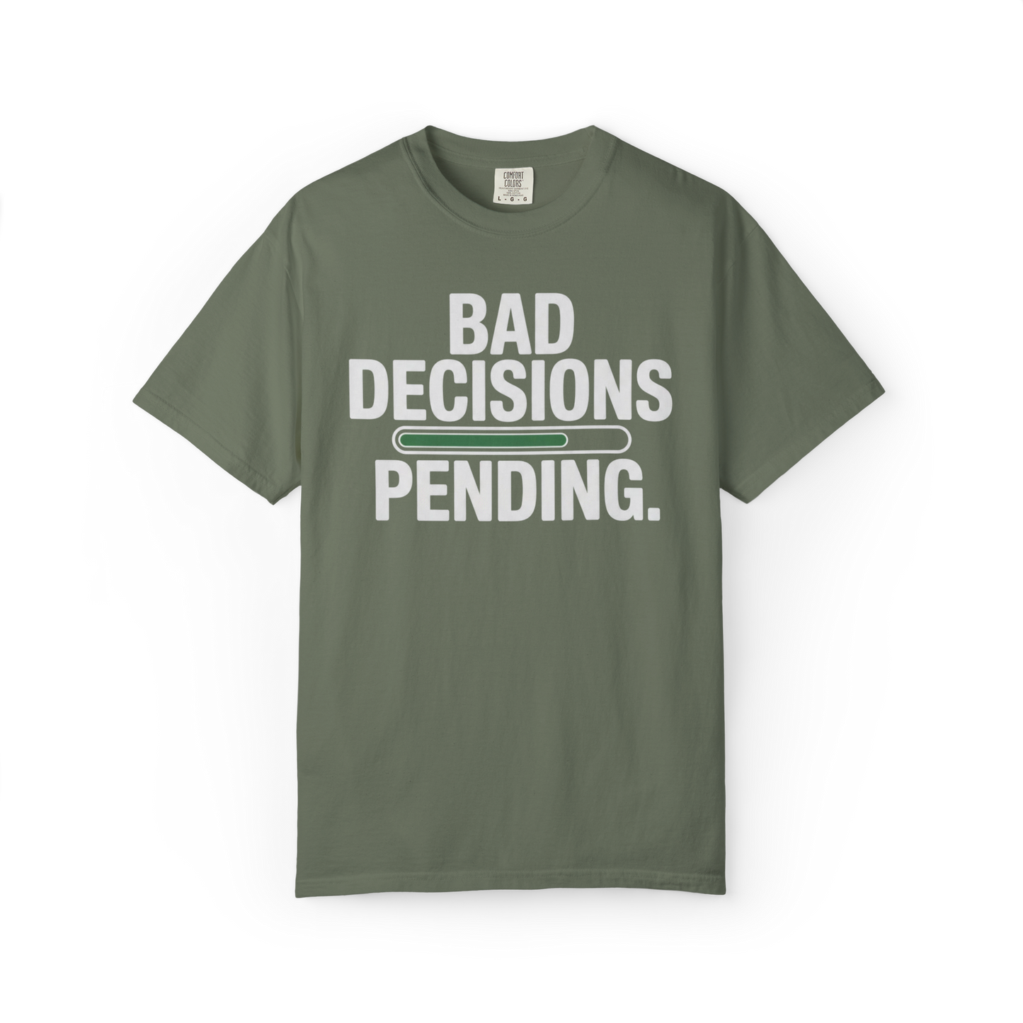 Bad Decisions Pending – Funny Chaos Graphic Tee