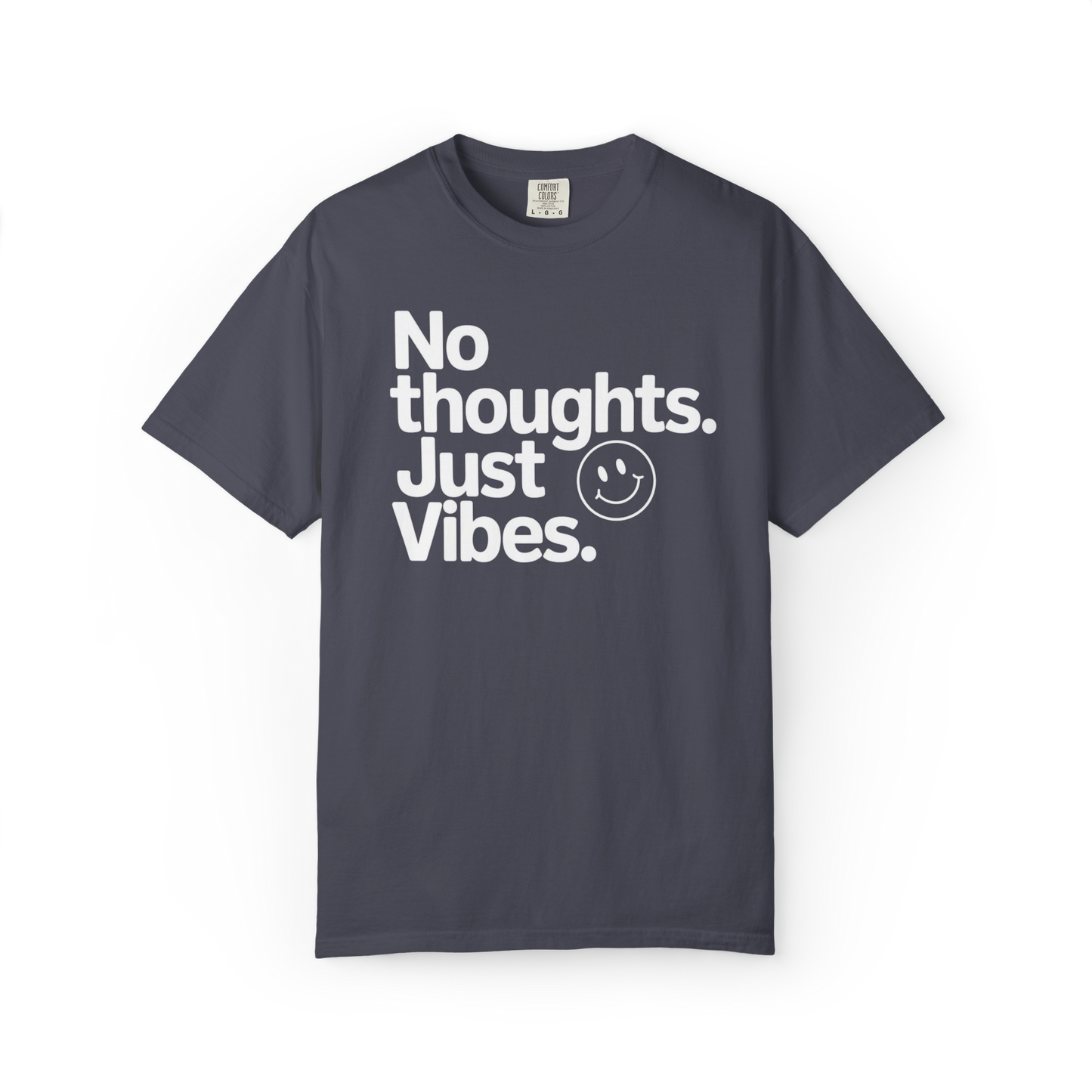 No Thoughts, Just Vibes – Funny Minimalist Graphic Tee