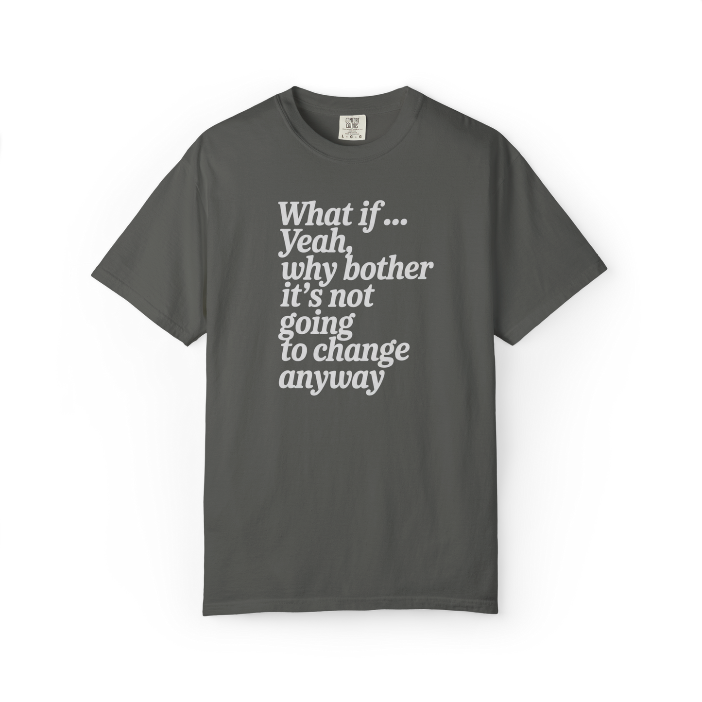 What If… (Never Mind.)