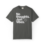 No Thoughts, Just Vibes – Funny Minimalist Graphic Tee