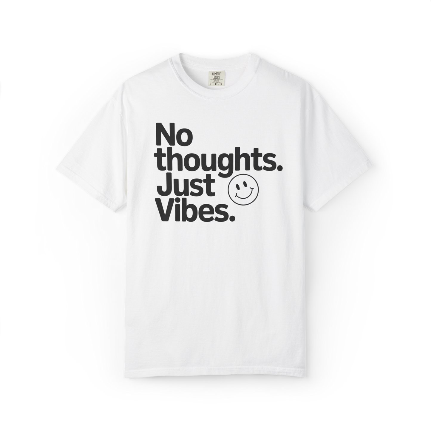 No Thoughts, Just Vibes – Funny Minimalist Graphic Tee