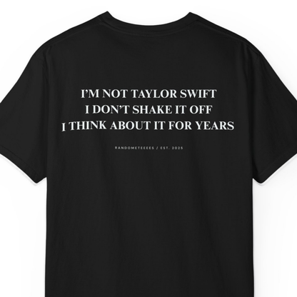 I'm Not Taylor Swift
