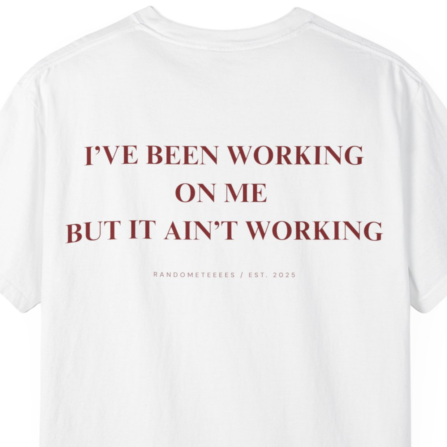 I've Been Working On Me